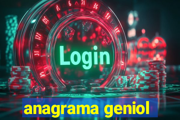 anagrama geniol